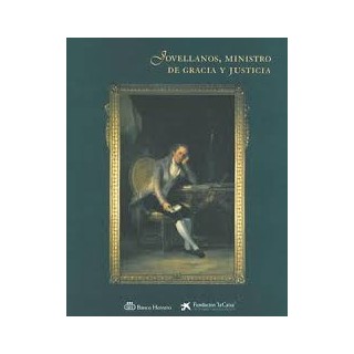 JOVELLANOS, MINISTRO DE GRACIA Y JUTICIA